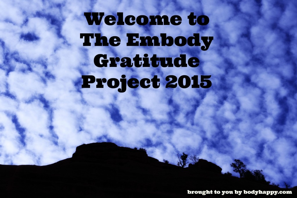 Welcome to the Embody Gratitude Project 2015