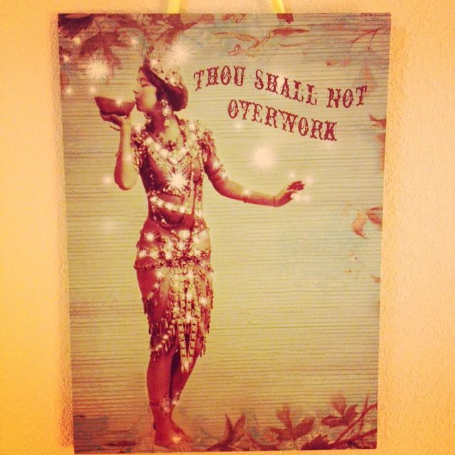 thou shall not overwork
